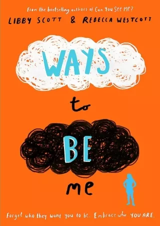 [PDF READ ONLINE] Ways to Be Me: The third powerful story of autism, empathy and kindness from