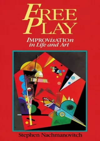 get [PDF] Download Free Play: Improvisation in Life and Art