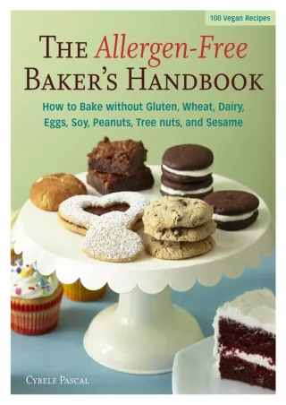 Download Book [PDF] The Allergen-Free Baker's Handbook
