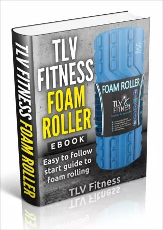 [READ DOWNLOAD] Quick start guide to using a foam roller