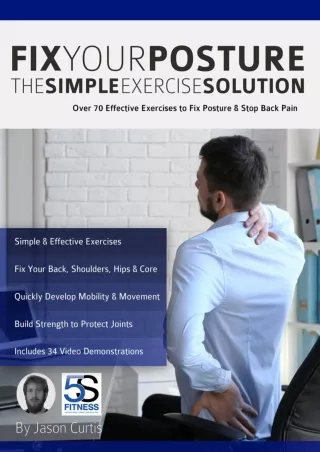 [PDF READ ONLINE] Fix Your Posture: Over 70 Effective Exercises to Fix Posture & Stop Back Pain