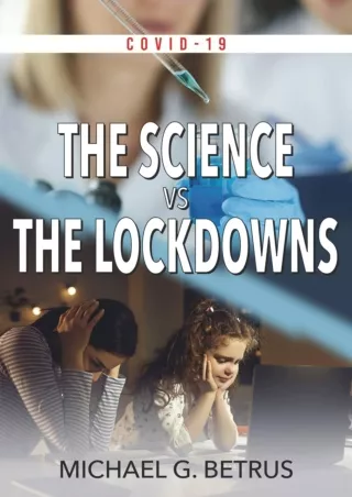 Download Book [PDF] COVID 19: The Science VS. The Lockdowns