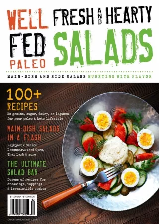 Download Book [PDF] Well Fed Paleo - Fresh & Hearty Salads - Issue 82