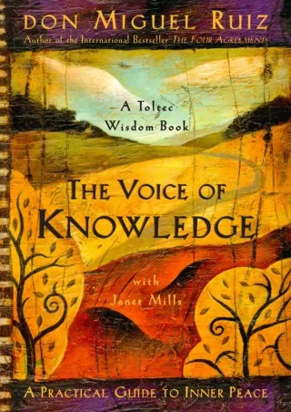 READ [PDF] The Voice of Knowledge: A Practical Guide to Inner Peace