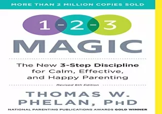 [EPUB] DOWNLOAD 1-2-3 Magic: Gentle 3-Step Child & Toddler Discipline for Calm, Effective, and Happy Parenting (Positive