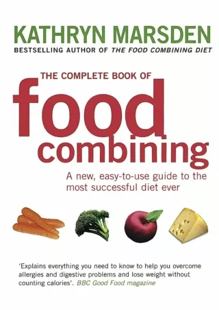 get [PDF] Download The Complete Book Of Food Combining: A new, easy-to-use guide to the most