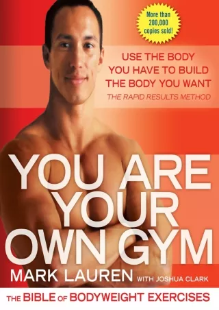 [PDF READ ONLINE] You Are Your Own Gym: The Bible of Bodyweight Exercises