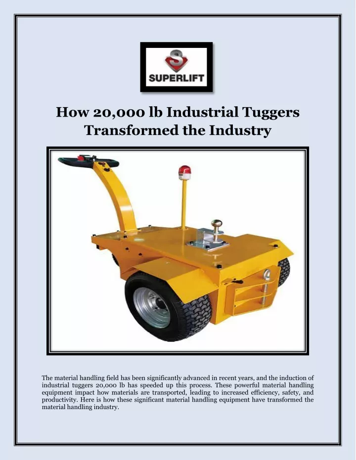 how 20 000 lb industrial tuggers transformed