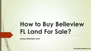 How to Buy Belleview FL Land For Sale?