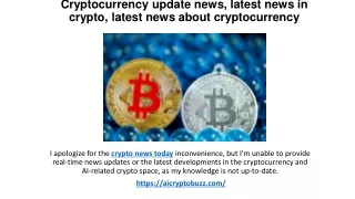 _Cryptocurrency update news, latest news in crypto, latest news about cryptocurrency