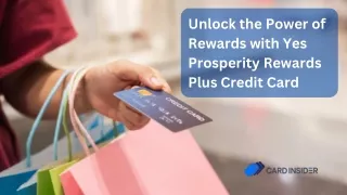 Unlock the Power of Rewards with Yes Prosperity Rewards Plus Credit Card