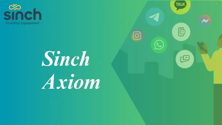 sinch axiom