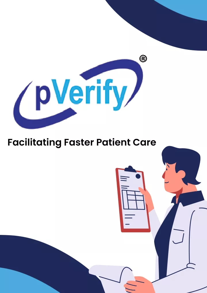 facilitating faster patient care