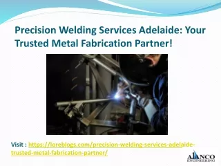 Precision Welding Services Adelaide: Your Trusted Metal Fabrication Partner!