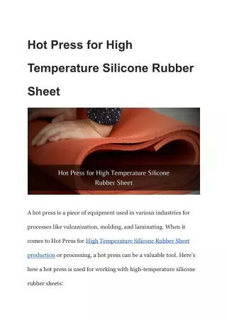 Hot Press for High Temperature Silicone Rubber Sheet