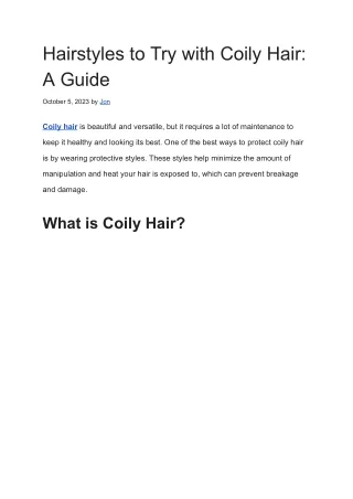 Hairstyles to Try with Coily Hair_ A Guide