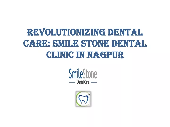 revolutionizing dental revolutionizing dental