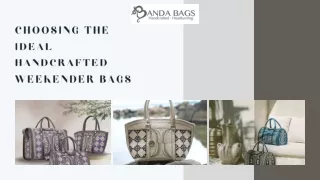 Choosing the Ideal Handcrafted Weekender Bags