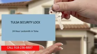 Tulsa Security Lock -Locksmith Tulsa Oklahoma