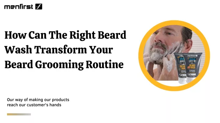 how can the right beard wash transform your beard