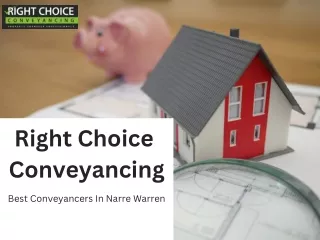 Expert Conveyancers in Narre Warren - Right Choice Conveyancing