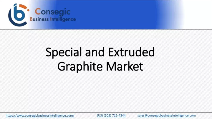special and extruded graphite market
