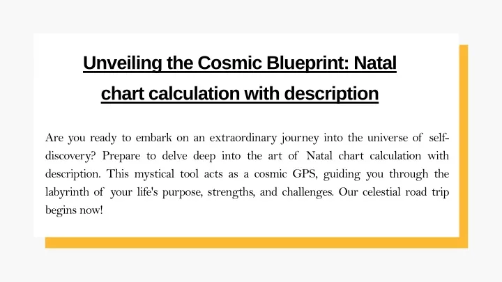 unveiling the cosmic blueprint natal chart