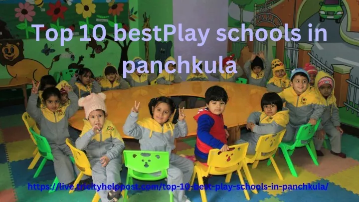 top 10 bestplay schools in panchkula