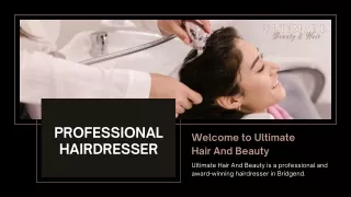 Hair Salon Bridgend | Ultimate Hair And Beauty