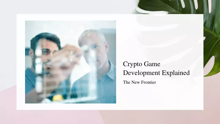 crypto game development explained