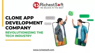 Leading Clone App Development Company: Unveiling the Best Services | RichestSoft