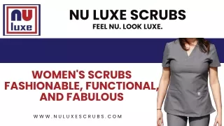 Women's Scrubs - Fashionable, Functional, and Fabulous