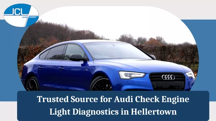 trusted source for audi check engine light
