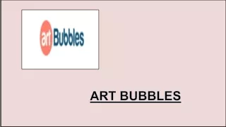 art bubbles