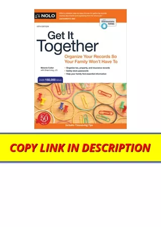PDF read online Get It Together Organize Your Records So Your Family Wont Have T
