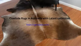 Cowhide Rugs in Australia with Latest collection