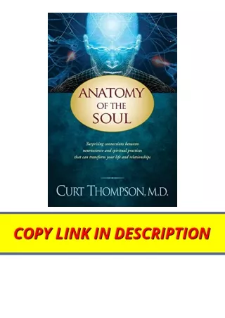 Kindle online PDF Anatomy of the Soul Surprising Connections between Neuroscienc