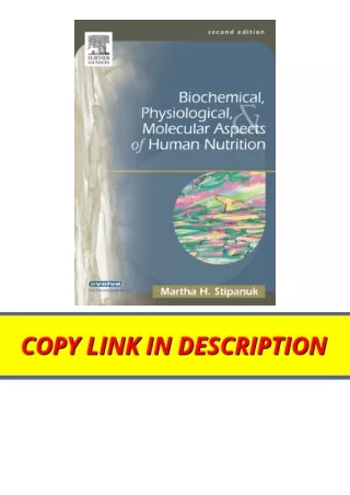 Download PDF Biochemical Physiological and Molecular Aspects of Human Nutrition