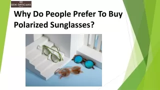 Why Do People Prefer To Buy Polarized Sunglasses