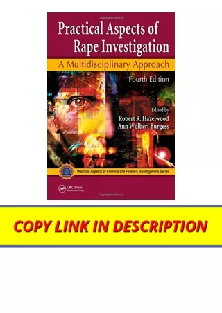 PDF read online Practical Aspects of Rape Investigation A Multidisciplinary Appr