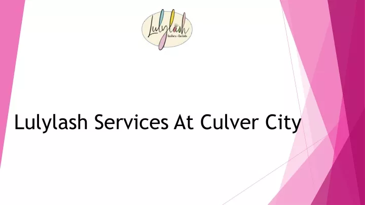 lulylash services at culver city