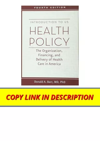 PDF read online Introduction to US Health Policy The Organization Financing and