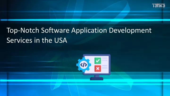 top notch software application development