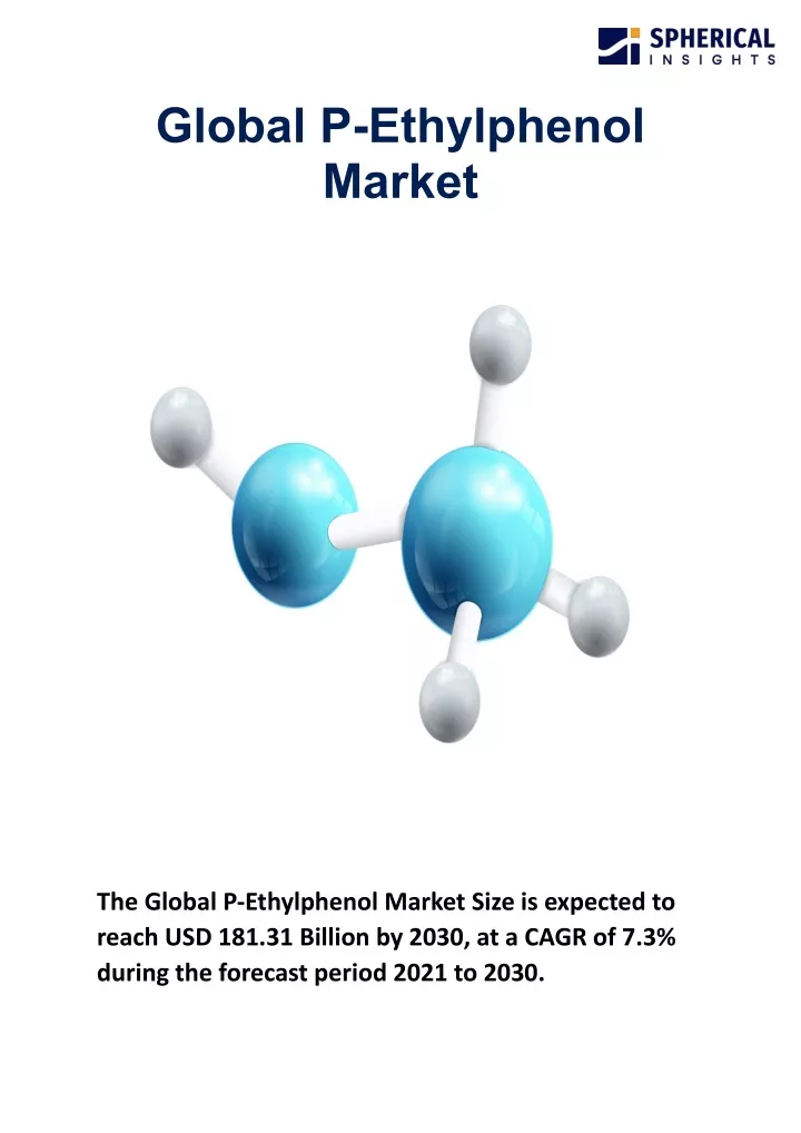 global p ethylphenol market