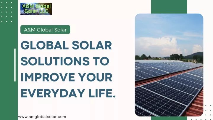 a m global solar global solar solutions