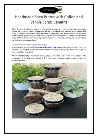 Handmade Shea Butter with Coffee and Vanilla Scrub Benefits