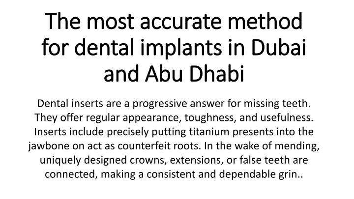 the most accurate method for dental implants in dubai and abu dhabi