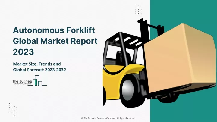 autonomous forklift global market report 2023