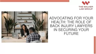 The Role of Back Injury Lawyers in Securing Your Future
