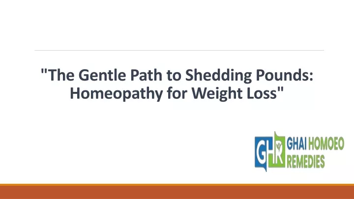the gentle path to shedding pounds homeopathy for weight loss